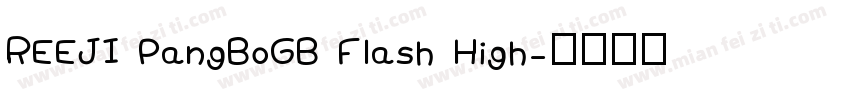 REEJI PangBoGB Flash High字体转换